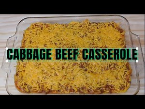 CABBAGE BEEF CASSEROLE