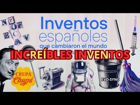 INVENTOS ESPAÑOLES que Cambiaron el MUNDO para Siempre