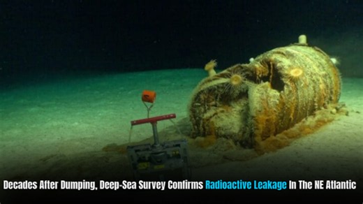 Scientists find 200,000 barrels of radioactive waste in the ocean