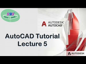 6. AutoCAD Tutorial Lecture 5