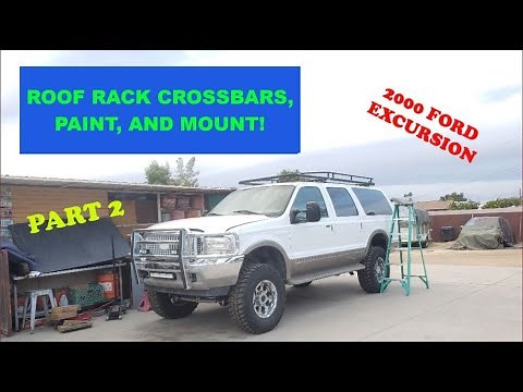 2000 FORD EXCURSION CUSTOM ROOF RACK INSTALL PT.2