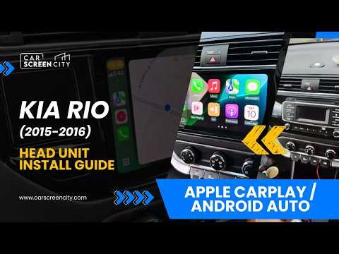 Kia Rio (2015–2016) Screen Upgrade | Apple CarPlay & Android Auto Installation