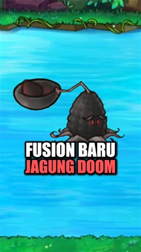 Fusion Baru Jagung Doom di Game PVZ FUSION #pvzfusion