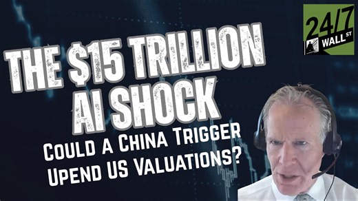 The $15 Trillion AI Shock And China's Threat to US Valuations