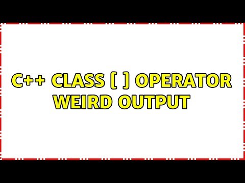 C++ class [ ] operator weird output