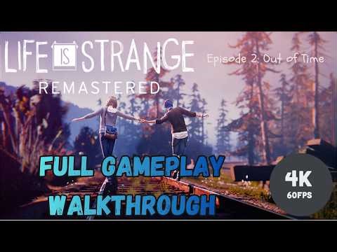 Life Is Strange Remastered Episode 2 - Out of Time Full Gameplay Walkthrough (No Commentary)