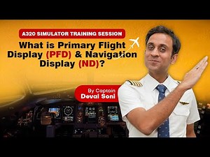 What is Primary Flight Display (PFD) and Navigation Display (ND)?