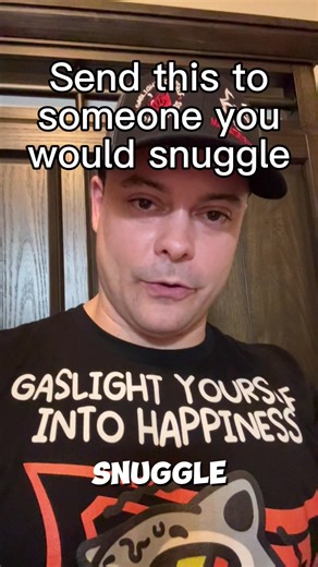 Send this to your unknowing snuggle buddy | snuggles