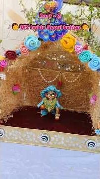 DIY Laddu Gopal Khas Ki Kutiya Decoration Part 2 | Summer Special