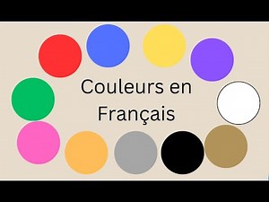 Learn How to Say Colors in French - Early Childhood Education