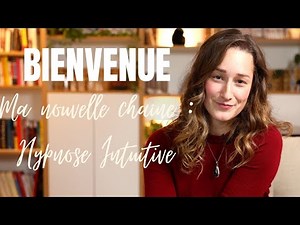 NOUVEAUTÉ - Hypnose Intuitive, la reprise de la chaîne !
