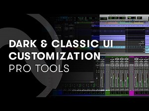 Dark and Classic Theme UI Customization in Pro Tools