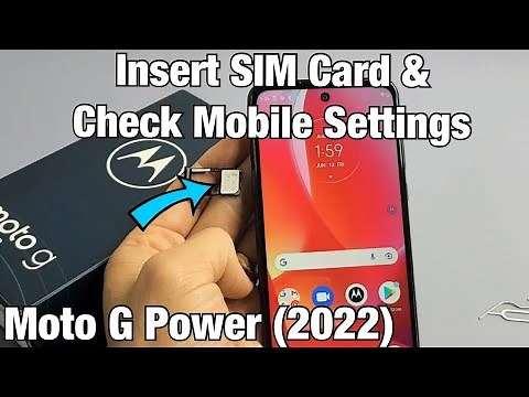 Moto G Power (2022): How to Insert SIM Card & Check Mobile Settings