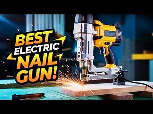 5 Mind Blowing Electric Nail Guns Features That Will Change Your Woodworking Experience