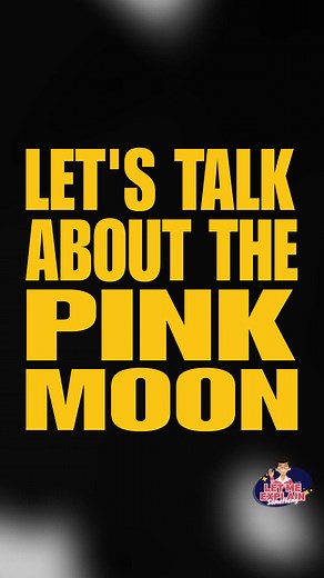 What is the Pink Moon? Explained! #PinkMoon