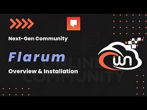 Flarum | Next-Gen Community Platform | Overview & Installation
