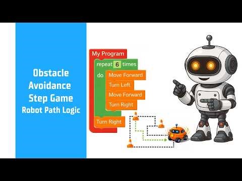 Obstacle Avoidance Step Game | Robot Path Logic | Block Coding Obstacle Challenge