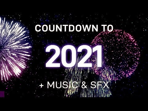 New Year Countdown 2021 1 Minute Auld Lang Syne + Fireworks