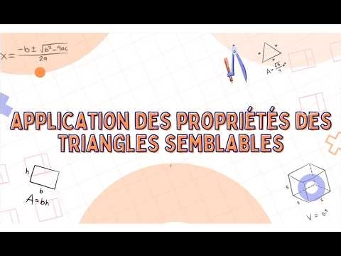 Application des propriétés des triangles semblables