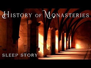 History of Monasteries and Monasticism