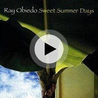 Sweet Summer Days by Ray Obiedo