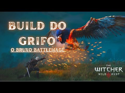 Build do GRIFO (a mais completa de The Witcher 3) - (passo a passo)