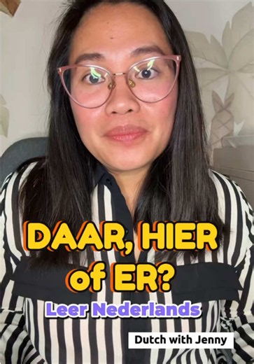 Hier, daar of er? Uitleg met Nederlandse voorbeelden
