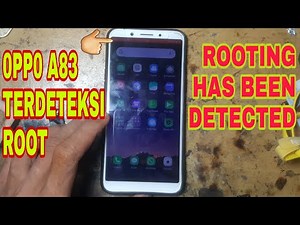 OPPO A83 TERDETEKSI ROOT/ROOTING HAS BEEN DETECTED/GAGAL ROOT