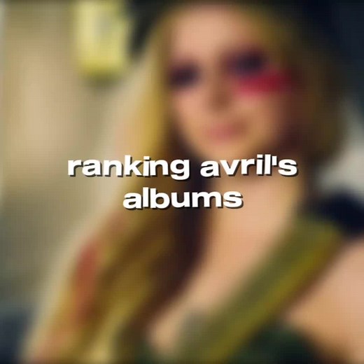 Ranking Avril Lavigne's Albums