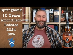 Springbank 10 Years Amontillado Release 2024 with 55% Single Malt Scotch Review by WhiskyJason