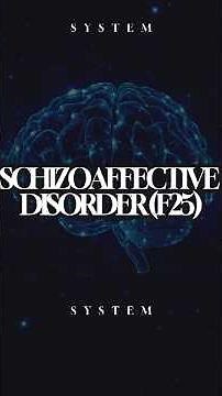 Schizoaffective disorder F25 #behavioralscience