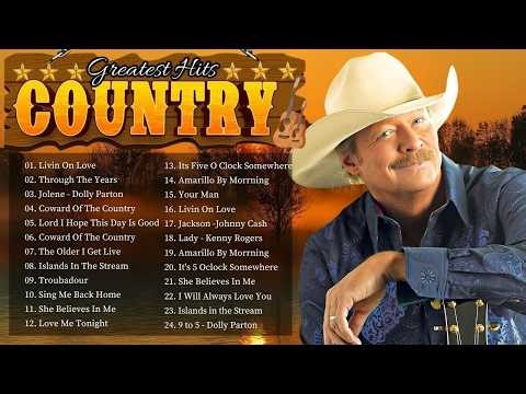 Top 100 Classic Country Songs 60s 70s 80s - Alan Jackson, Kenny Rogers, Don William, Dolly Parton