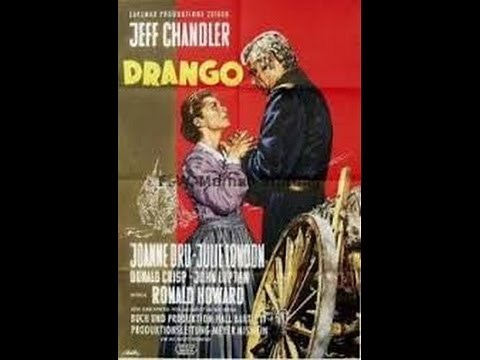 Drango (1957) Westerns - Jeff Chandler, Joanne Dru, Julie London
