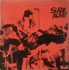 Slade - Slade Alive!