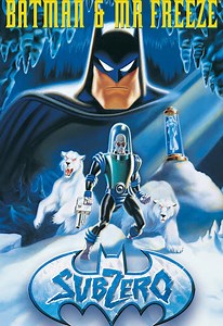 Batman & Mr. Freeze: Sub Zero