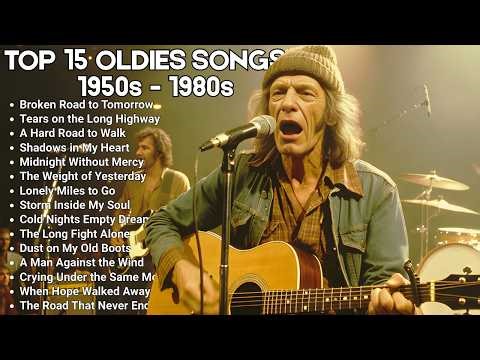 TOP 15 Golden Oldies But Goodies – Hits from the 50s 60s 70s 80s | Nostalgic Classics Playlist