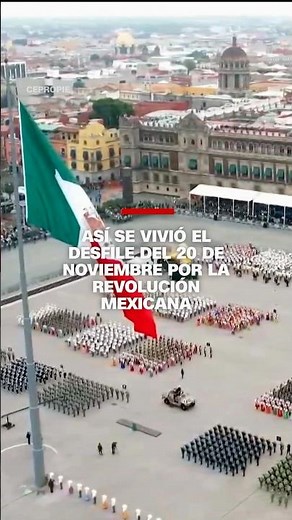 Así se vivió el desfile del 20 de noviembre por la revolución mexicana