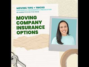 Moving Company Insurance Options
