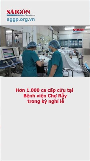 Over 1,000 emergency cases were treated at Cho Ray Hospital during the holiday period.