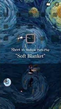 Sky楽譜複数パート弾き "Soft Blanket (Sheet 16) SkyCOTL