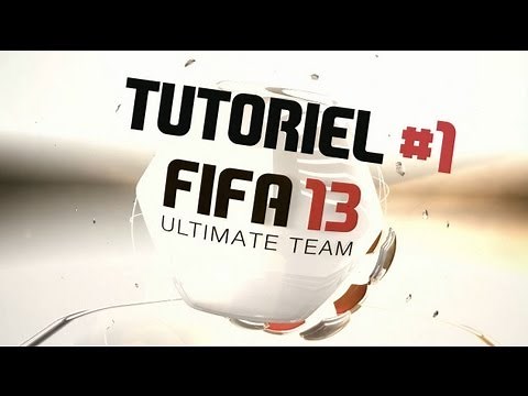 FIFA 13 - L'Entente dans FIFA 13 Ultimate Team (tuto #1)