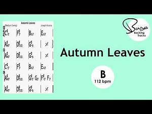 Autumn Leaves Backing Track - B 112 bpm