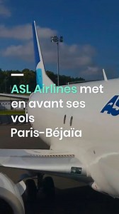 ASL Airlines met en avant ses vols Paris-Béjaïa Abonnez-vous à notre chaîne YouTube : https://bit.ly/ObservAlgerie | ObservAlgerie.Com