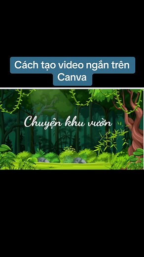 Cách tạo video ngắn trên Canva hiệu quả