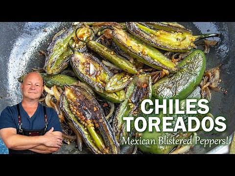 Chiles Toreados Recipe (Mexican Blistered Peppers)
