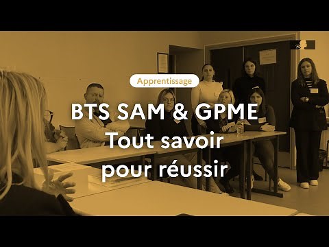 Tout savoir sur les BTS GPME & SAM