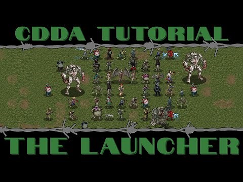 CDDA Tutorial - The Launcher
