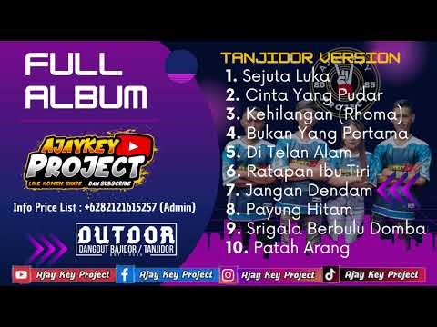 AJAY KEY PROJECT || FULL ALBUM || TANJIDOR VERSION || ANGKRINGAN SAMUDRA || COVER