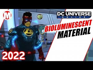 DCUO Bioluminescent Material