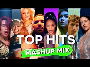 POP TOP HITS MASHUP MIX - BEST POPULAR SONGS